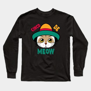 Cinco De Mayo Funny Cat Wear Cinco De Meow Long Sleeve T-Shirt